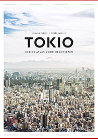 Tokio - kleine atlas voor hedonisten Tokio - kleine atlas voor hedonisten