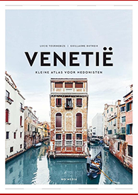 Venetië - kleine atlas voor hedonisten